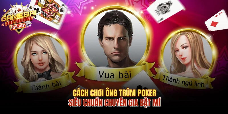 Ông Trùm Poker